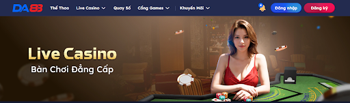 Sảnh chơi live casino tại nhà cái DA88